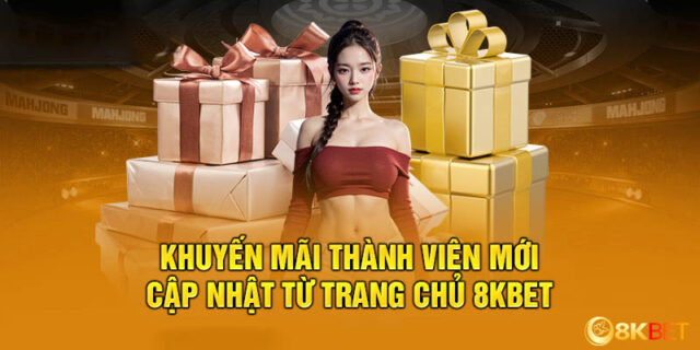 Tại sao nên chọn 8KBet cho người mới