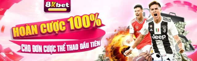 cá cược thể thao ấn tượng tại 8KBET