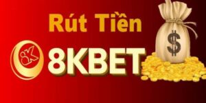 Các phương thức rút tiền 8KBet phổ biến